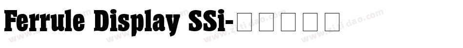 Ferrule Display SSi字体转换